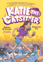 Katie the Catsitter by Colleen AF Venable and Stephanie Yue