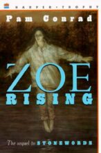 Zoe Rising by Pam Conrad