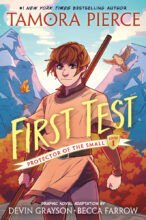 First Test by Tamora Pierce (graphic novel adaptation by Devin Grayson & Becca Farrow) 