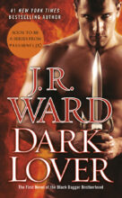 Dark Lover (Black Dagger Brotherhood) by JR Ward