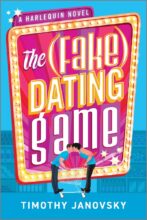 The Fake Dating Game by Timothy Janovsky