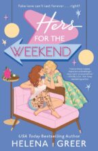 Hers for the Weekend by Helena Greer