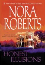 Honest Illusions by Nora Roberts