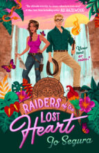 Raiders of the Lost Heart by Jo Segura 